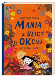 mania-z-ulicy-okciej-upieksza-swiat
