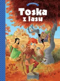 toska-z-lasu-t-1-panny-zlodzieje-rycerze-i
