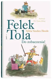 felek-i-tola-do-zobaczenia