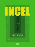 incel-jan-mazur