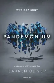 pandemonium-w-2-lauren-oliver-matylda-biernacka