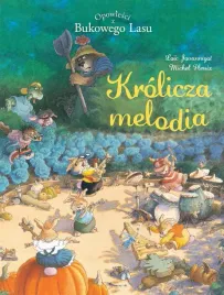 opowiesci-z-bukowego-lasu-t-4-krolicza-melodia