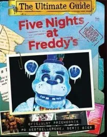 five-nights-at-freddy-s-the-ultimate-guide