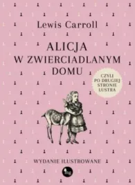 alicja-w-zwierciadlanym-domu-czyli-po-drugiej