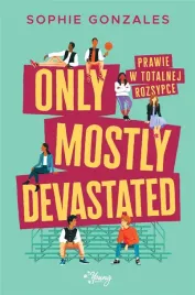 only-mostly-devastated-prawie-w-totalnej-rozsypce