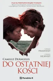 do-ostatniej-kosci-camille-de-angelis