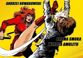 brama-smoka-wladca-amuletu-andrzej-nowakowski