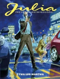 julia-przygody-kryminolozki-zywa-lub-martwa