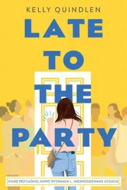late-to-the-party-kelly-quindlen-zuzanna-byczek