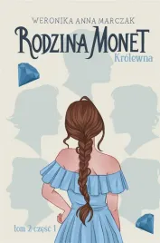 rodzina-monet-t-2-krolewna-cz-1-weronika-marczak