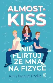 almost-kiss-nie-flirtuj-ze-mna-na-fizyce