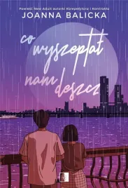 co-wyszeptal-nam-deszcz-joanna-balicka
