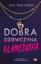 dobra-klamczucha-sue-wallman-marta-ziegler