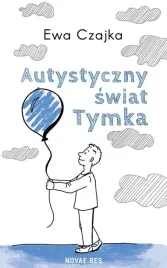 autystyczny-swiat-tymka-ewa-czajka