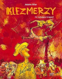 klezmerzy-t-4-latajacy-trapez-joann-sfar