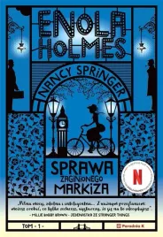 enola-holmes-t-1-sprawa-zaginionego-markiza