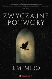zwyczajne-potwory-j-m-miro