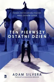 ten-pierwszy-ostatni-dzien-adam-silvera