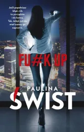 fuk-up-paulina-swist