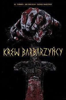 krew-barbarzyncy-el-torres