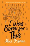 i-was-born-for-this