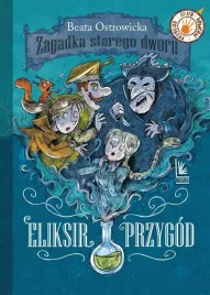 zagadka-starego-dworu-t-1-eliksir-przygod
