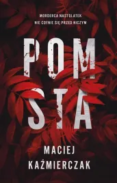pomsta-maciej-kazmierczak