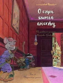 o-czym-szumia-wierzby-t-4-nieproszeni-goscie