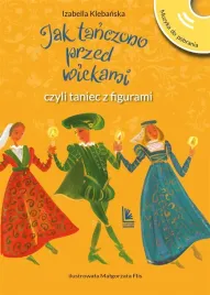 jak-tanczono-przed-wiekami-czyli-taniec-z-figurami
