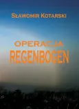 operacja-regenbogen-slawomir-kotarski