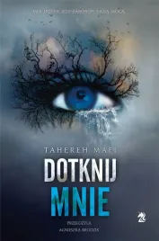 dotknij-mnie-t-1-w-2-tahereh-mafi