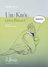 ubu-krol-czyli-polacy-alfred-jarry