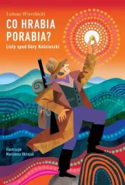 co-hrabia-porabia-listy-spod-gory-kosciuszki