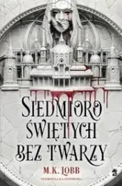 siedmioro-swietych-bez-twarzy-m-k-lobb