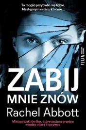 zabij-mnie-znow-rachel-abbott