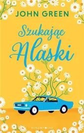 szukajac-alaski-john-green-anna-sak