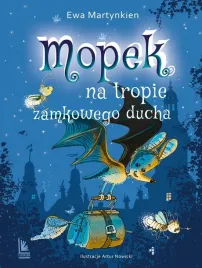 mopek-na-tropie-zamkowego-ducha-ewa-martynkien