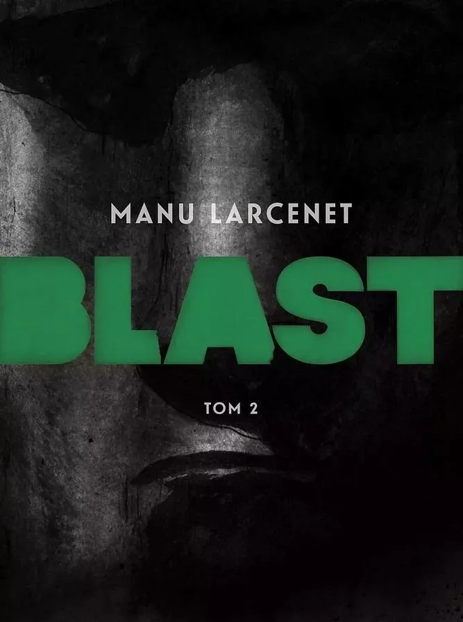 blast-t-2-manu-larcenet