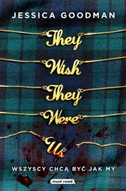 they-wish-they-were-us-wszyscy-chca-byc-jak-my