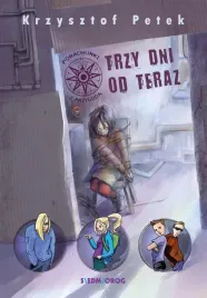 trzy-dni-od-teraz-krzysztof-petek
