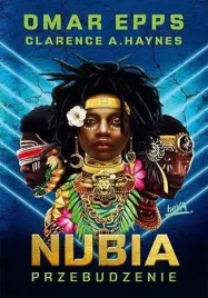 nubia-przebudzenie-clarence-a-haynes-omar-epps