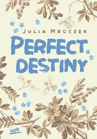 perfect-destiny-julia-mroczek