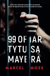 99-ofiar-tytusa-mayera-marcel-moss