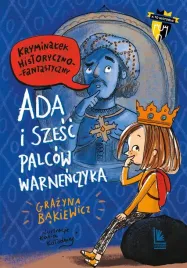 ada-i-szesc-palcow-warnenczyka-grazyna-bakiewicz