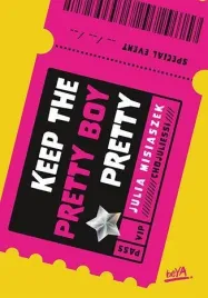 keep-the-pretty-boy-pretty-julia-misiaszek