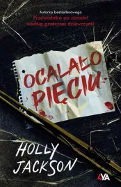 ocalalo-pieciu-holly-jackson-anna-jurga