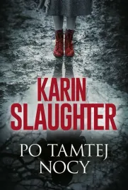 po-tamtej-nocy-karin-slaughter-piotr-cieslak