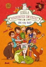 szkola-magicznych-zwierzat-t-5-hit-czy-kit