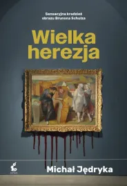 wielka-herezja-michal-jedryka