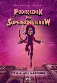 podrecznik-dla-superbohaterow-cz-4-wilk-nadchodzi